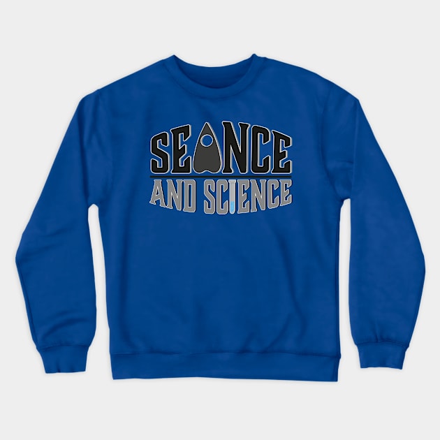 Seance, And Science! Crewneck Sweatshirt by Rook & Rasp